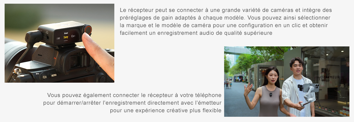 Vous pouvez également connecter le récepteur à votre téléphone pour démarrer/arrêter l'enregistrement directement avec l'émetteur pour une expérience créative plus flexible.